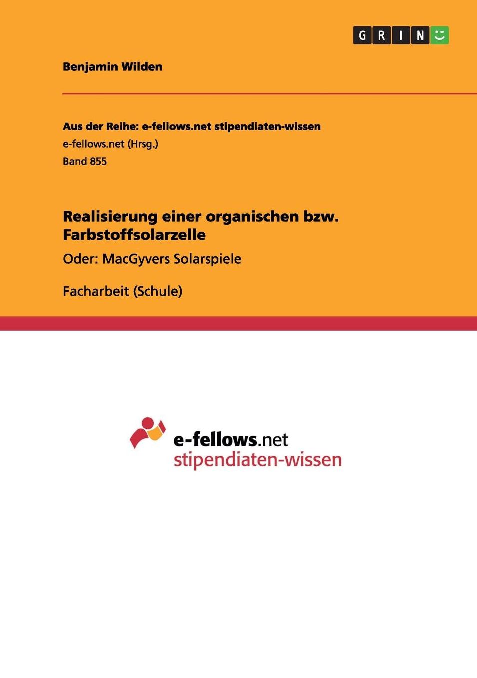 Realisierung Einer Organischen Bzw. Farbstoffsolarzelle