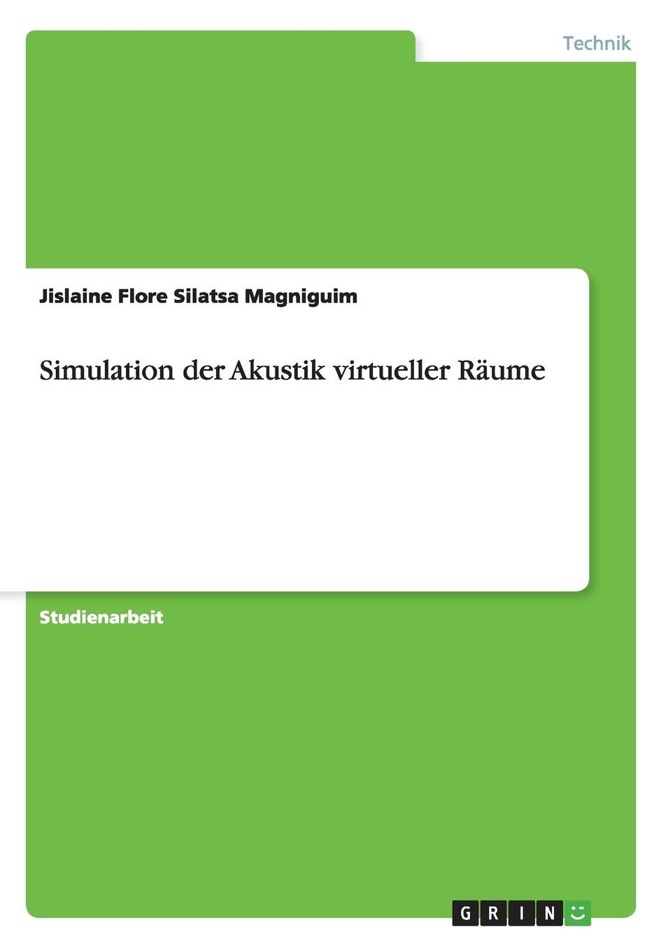 Simulation Der Akustik Virtueller Raume