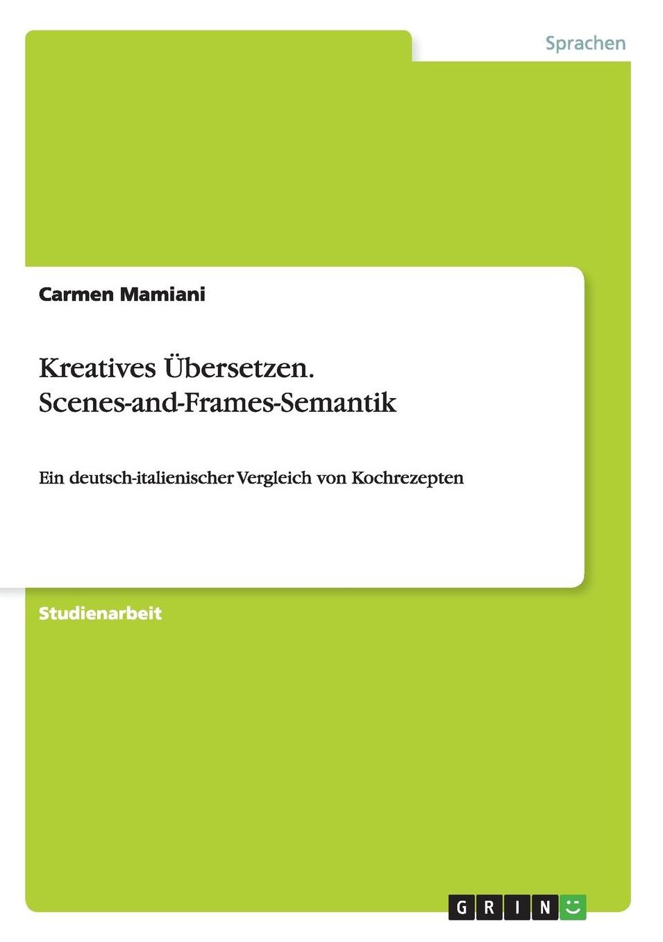 Kreatives Ubersetzen. Scenes-And-Frames-Semantik