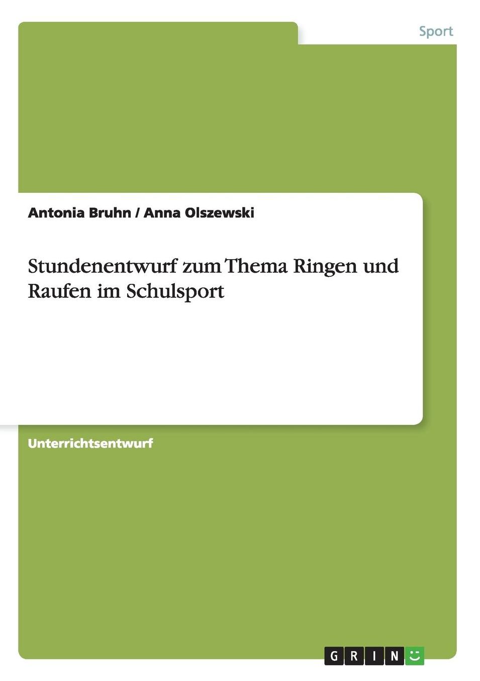 Stundenentwurf Zum Thema Ringen Und Raufen Im Schulsport