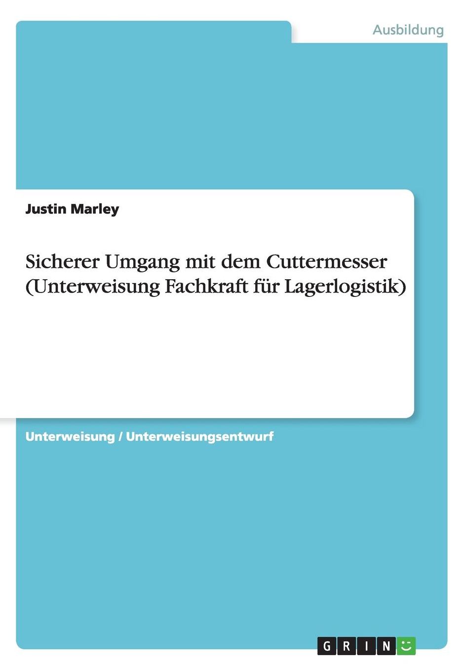 Sicherer Umgang mit dem Cuttermesser (Unterweisung Fachkraft fï¿½r Lagerlogistik)