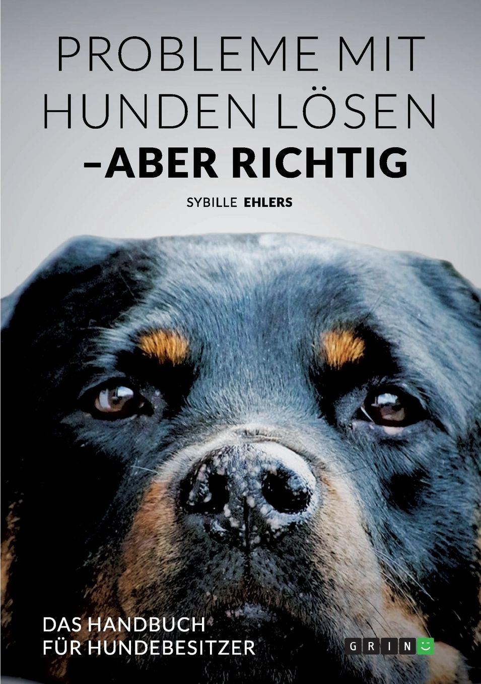 Probleme Mit Hunden Losen - Aber Richtig