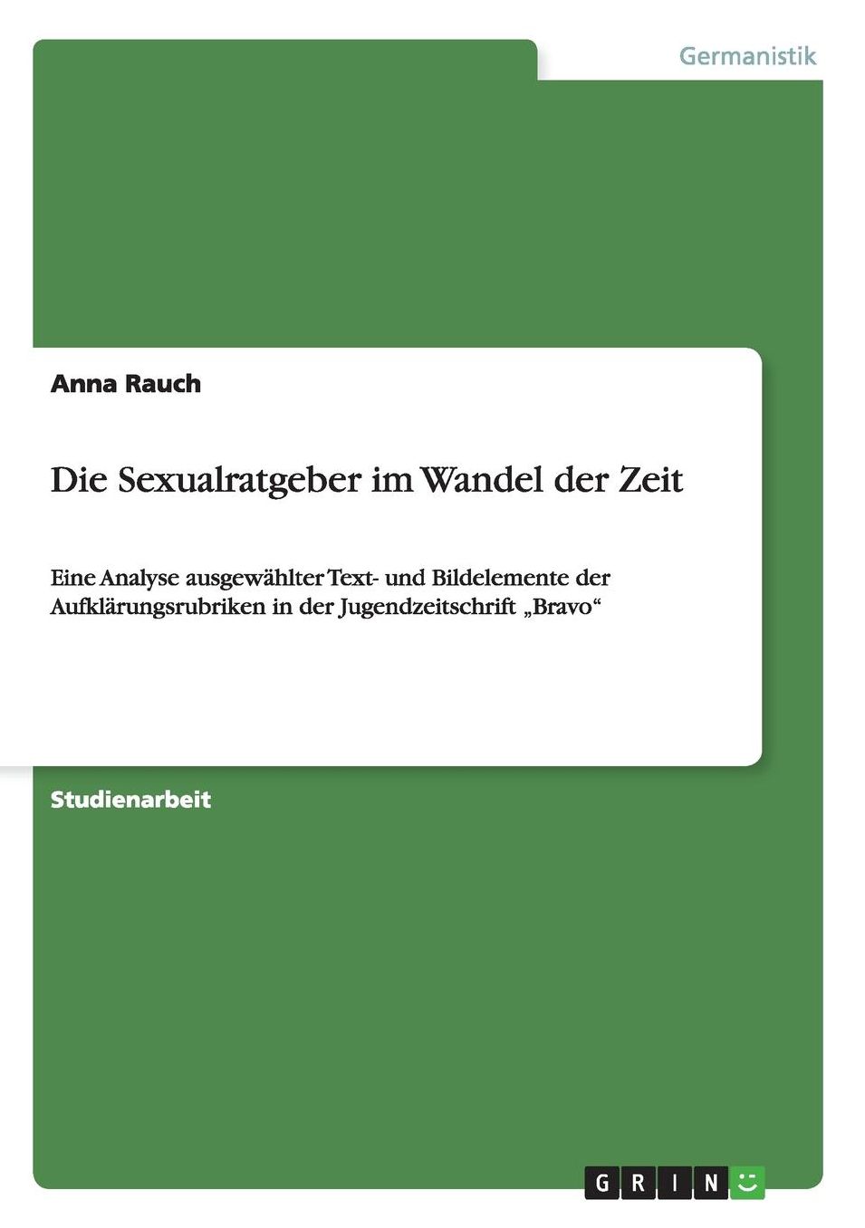 Die Sexualratgeber Im Wandel Der Zeit