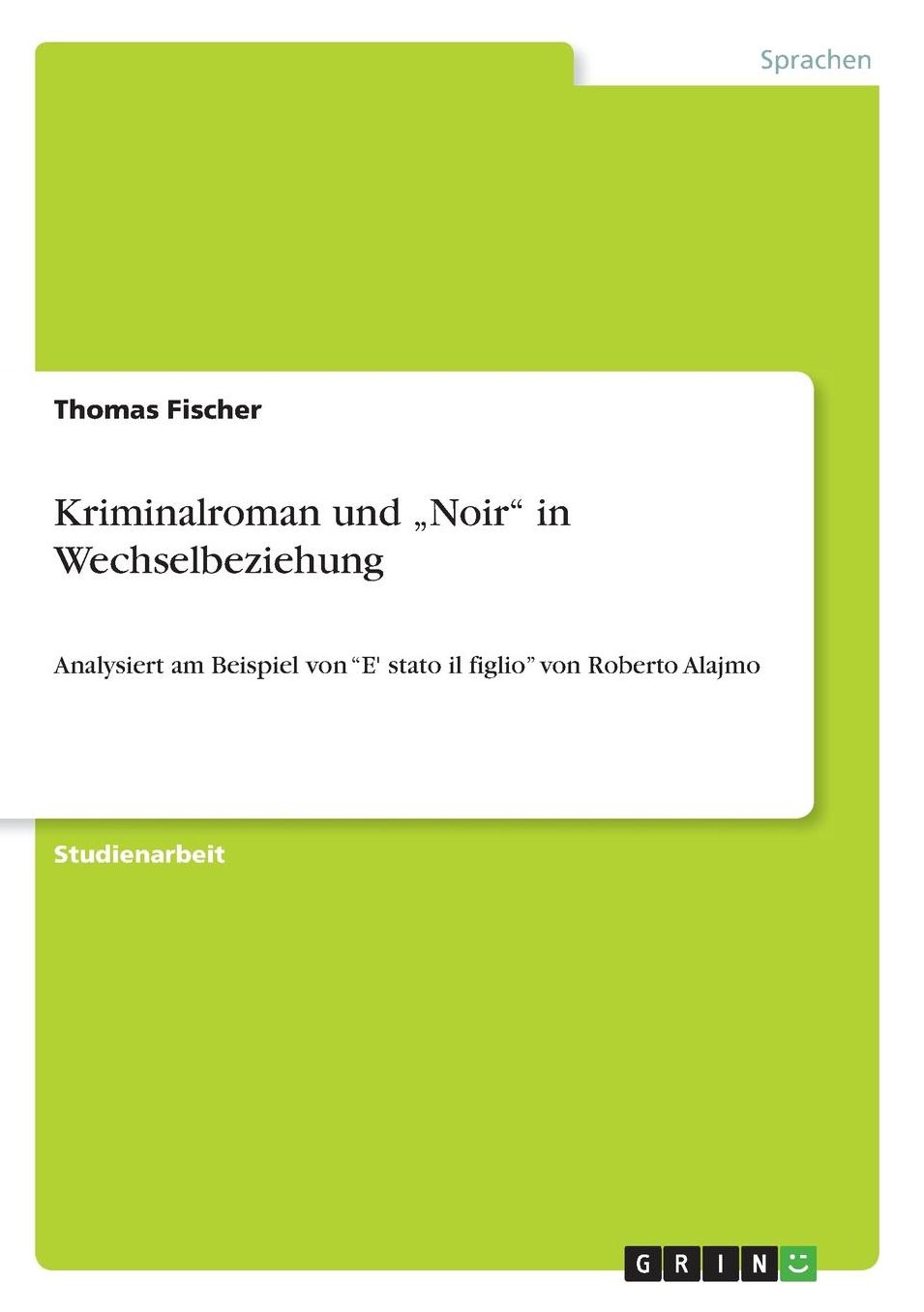Kriminalroman Und Noir" in Wechselbeziehung