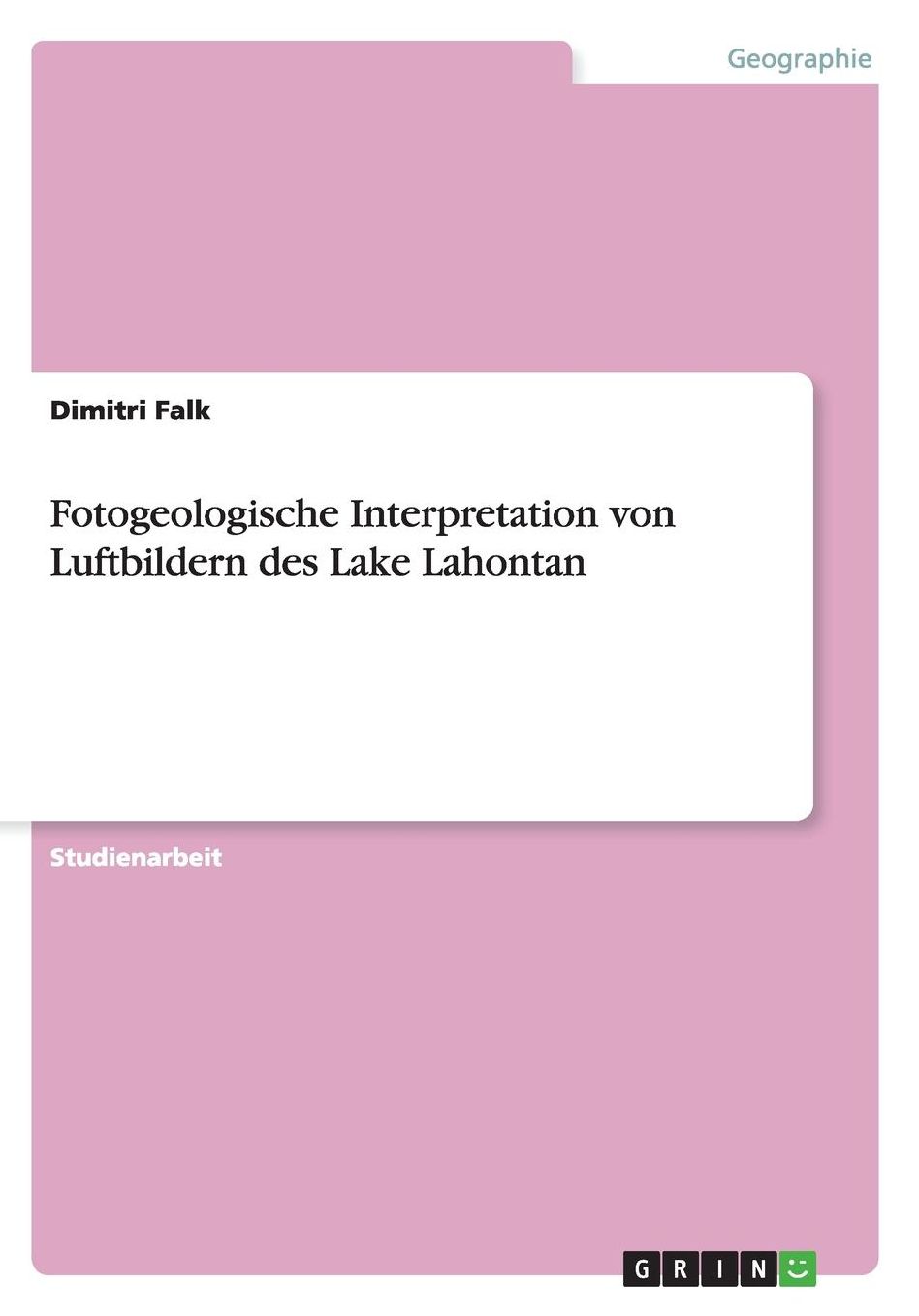 Fotogeologische Interpretation von Luftbildern des Lake Lahontan