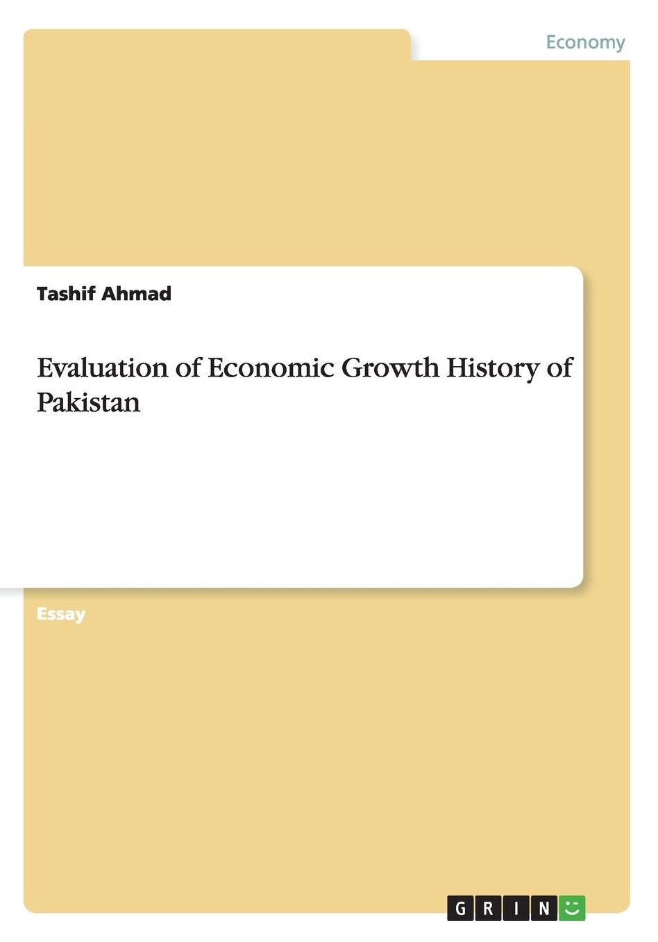 Evaluation of Economic Growth History of Pakistan