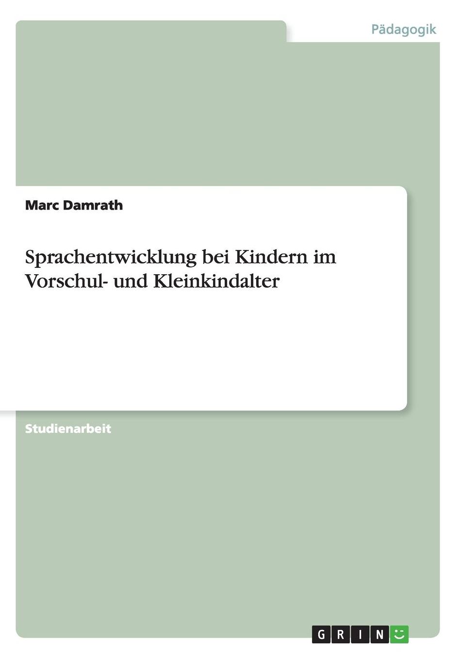 Sprachentwicklung bei Kindern im Vorschul- und Kleinkindalter