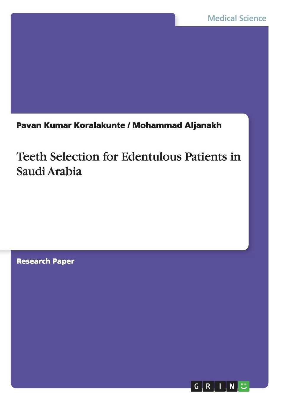 Teeth Selection for Edentulous Patients in Saudi Arabia