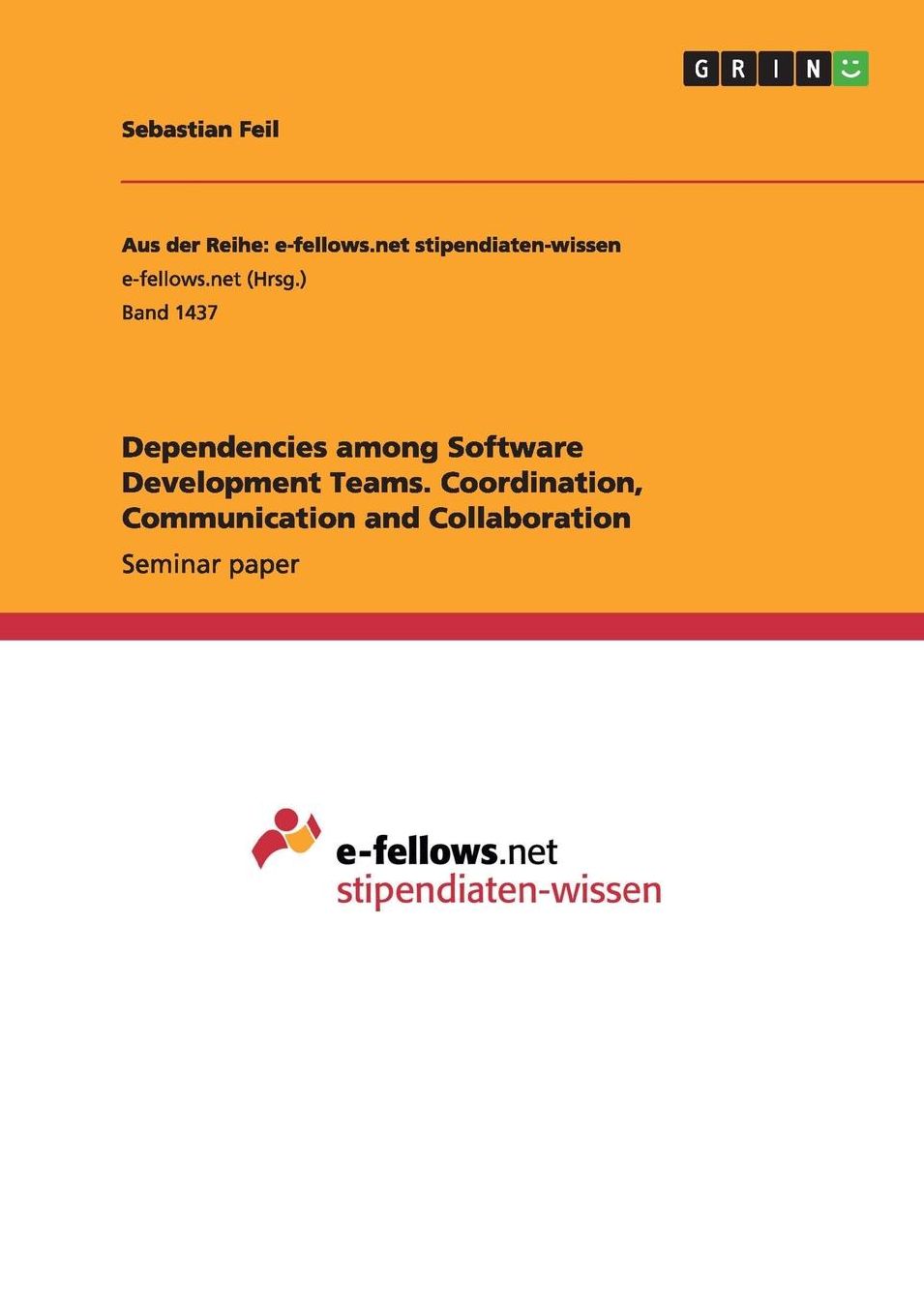 Dependencies among Software Development Teams. Coordination, Communication and Collaboration