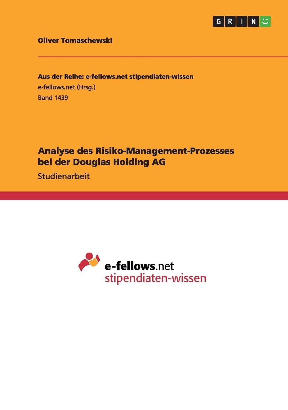 Analyse des Risiko-Management-Prozesses bei der Douglas Holding AG