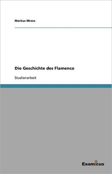 Die Geschichte des Flamenco
