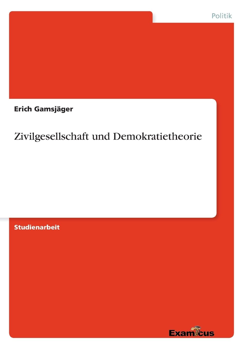 Zivilgesellschaft und Demokratietheorie