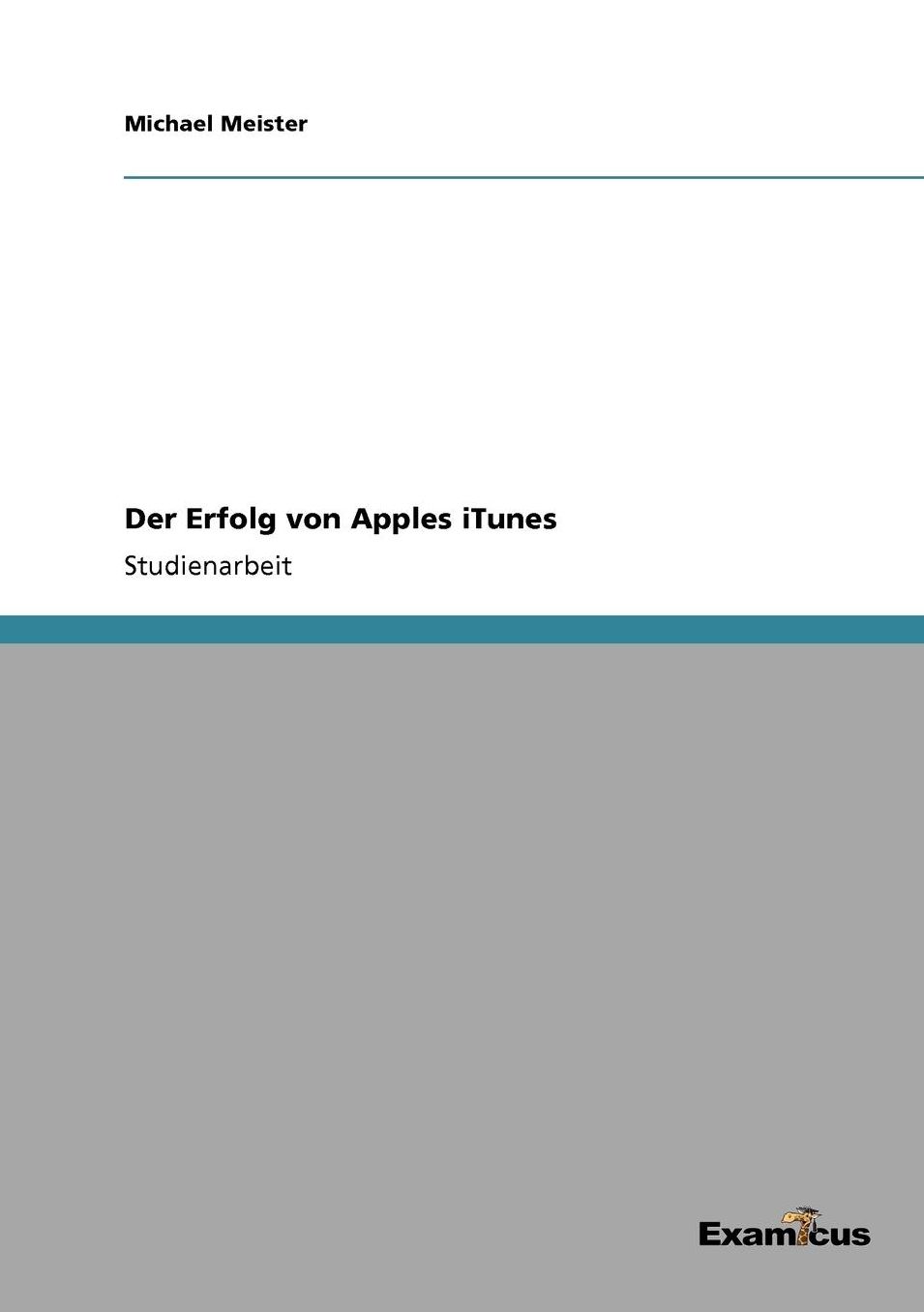 Der Erfolg von Apples iTunes