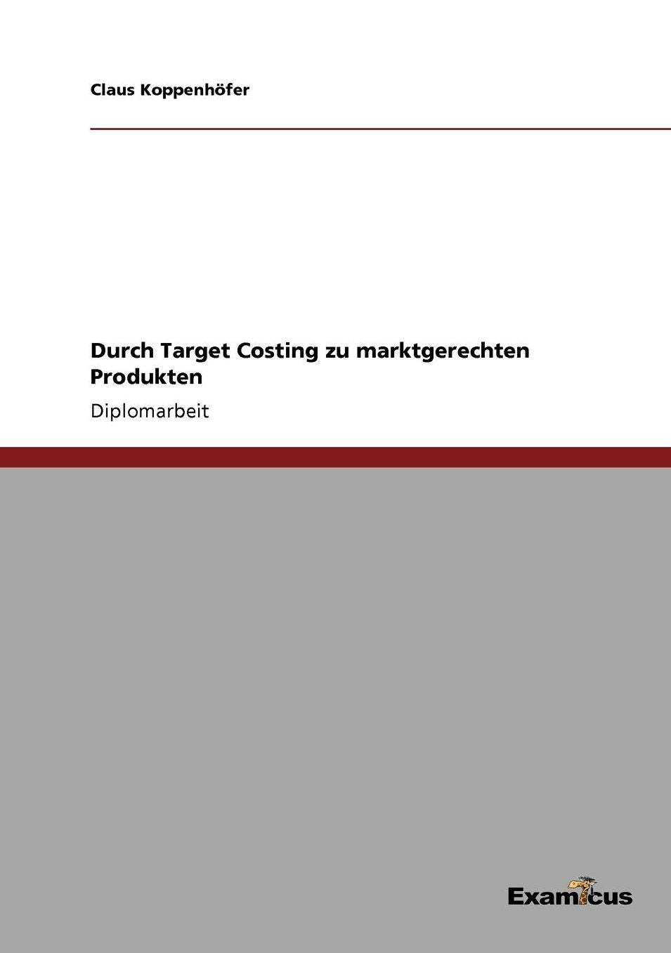 Durch Target Costing zu marktgerechten Produkten