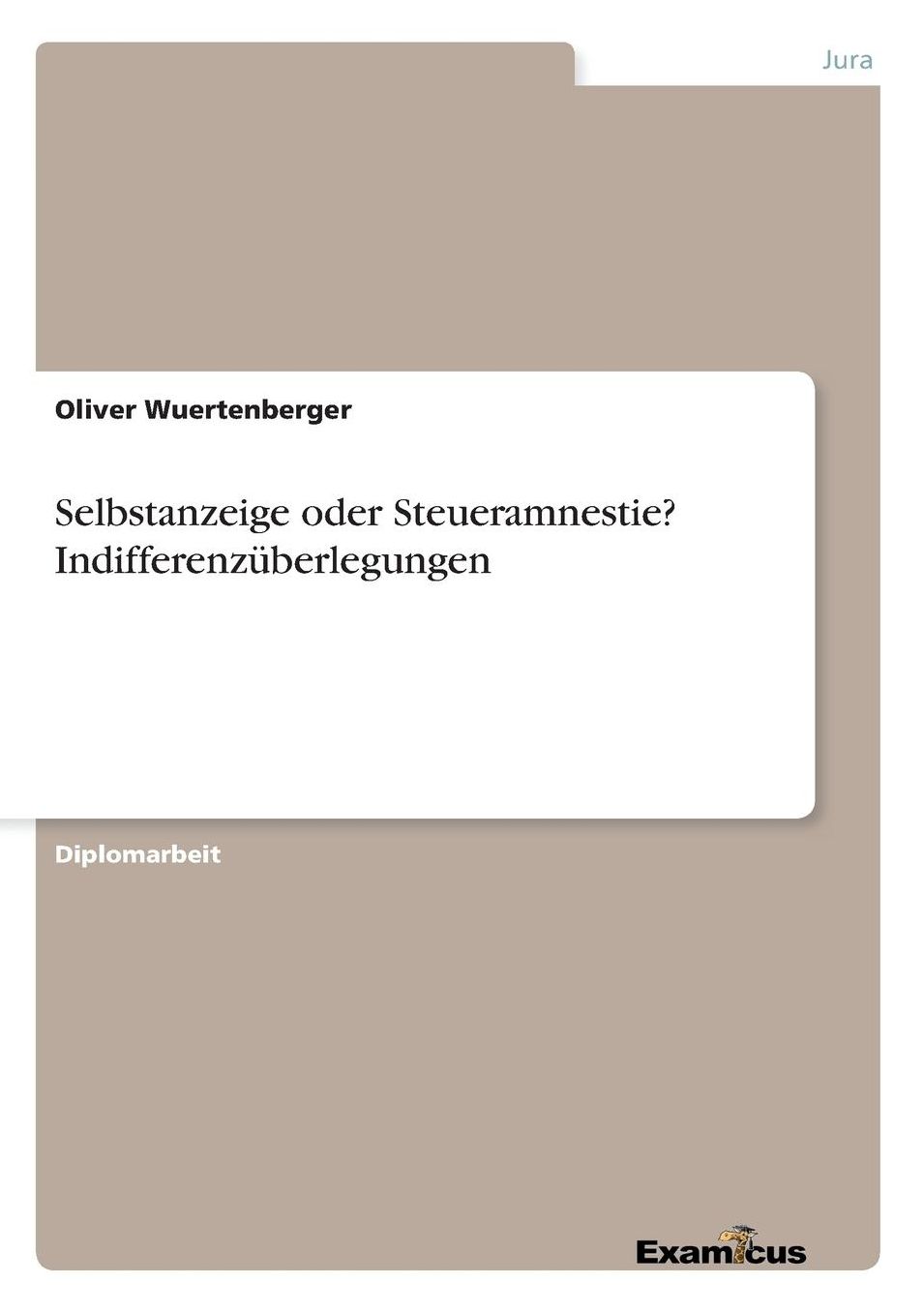 Selbstanzeige oder Steueramnestie? Indifferenzüberlegungen