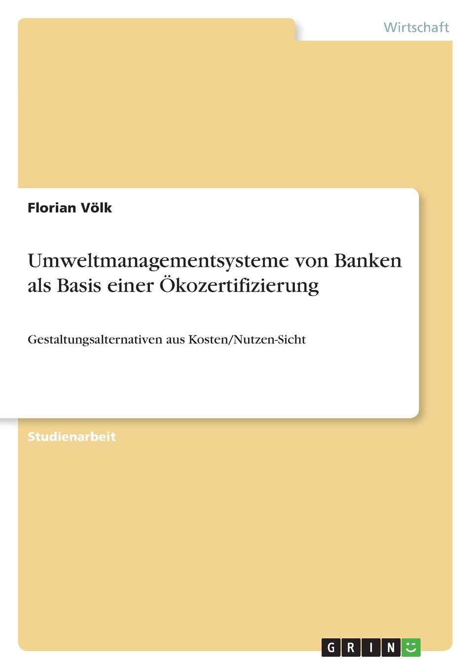Umweltmanagementsysteme von Banken als Basis einer Ökozertifizierung