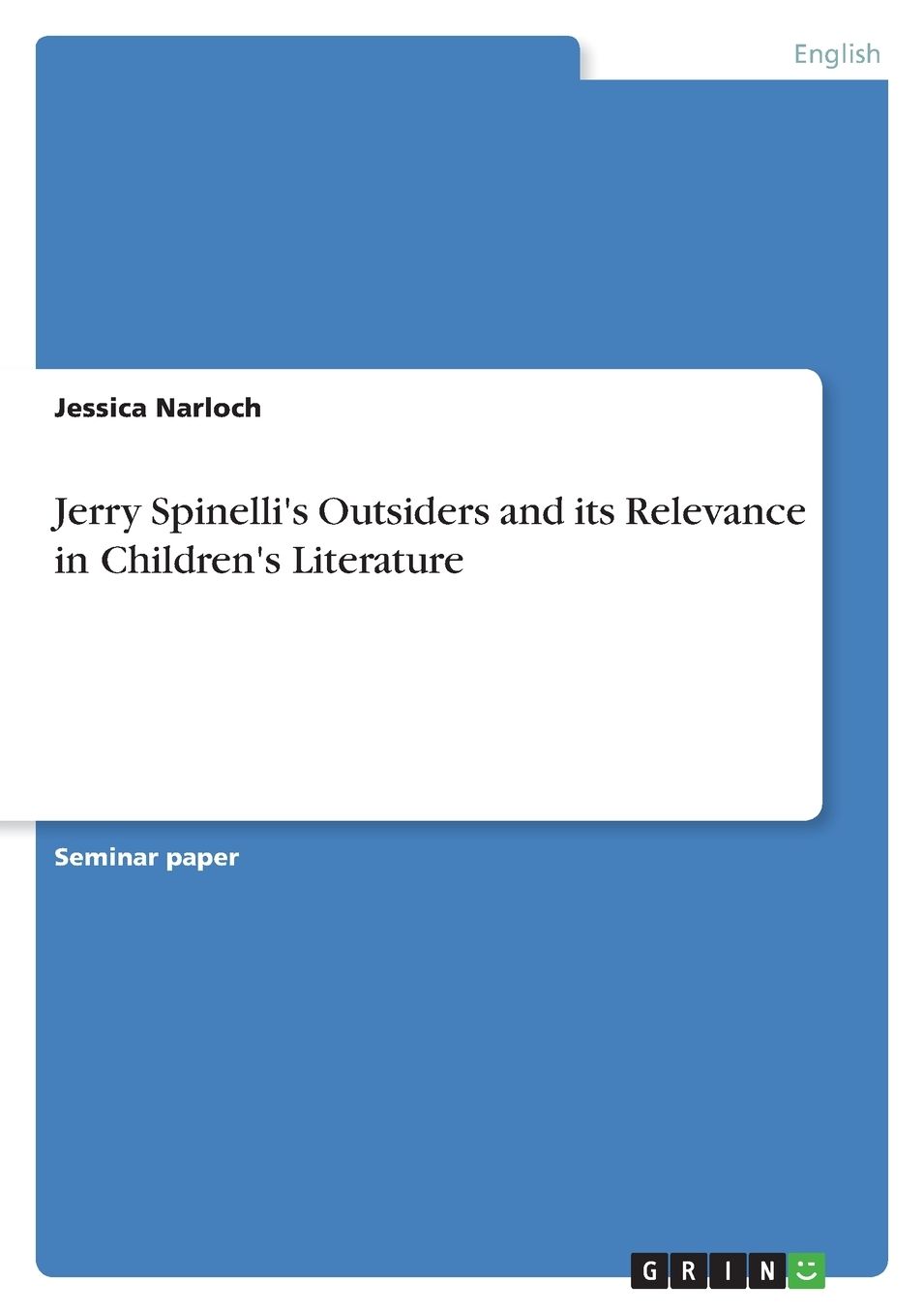 Jerry Spinelli's Outsiders and its Relevance in Children's Literature
