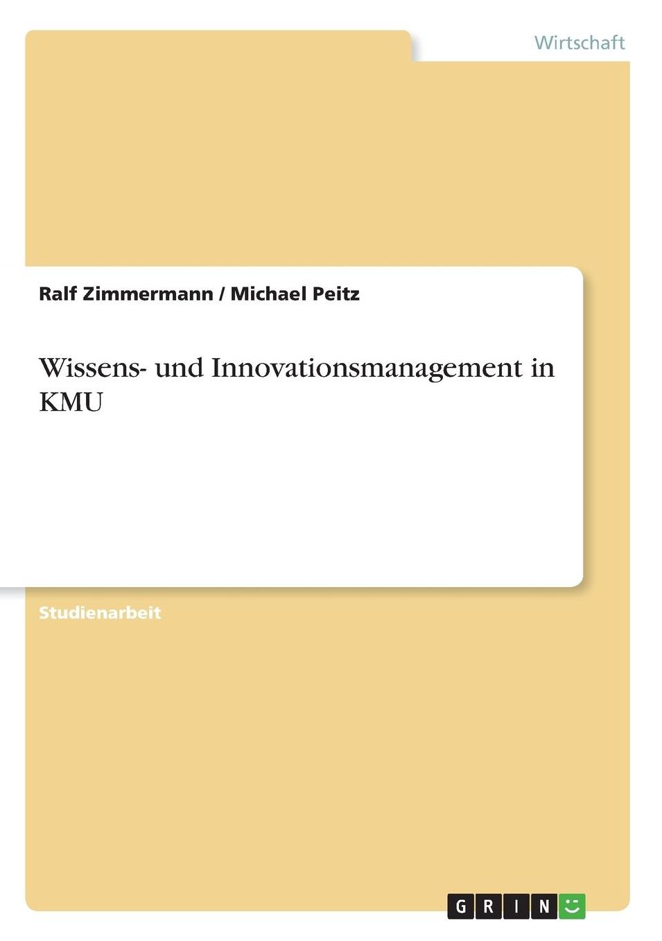 Wissens- und Innovationsmanagement in KMU