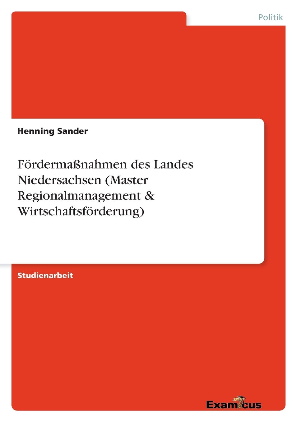 Fördermaßnahmen des Landes Niedersachsen (Master Regionalmanagement & Wirtschaftsförderung)