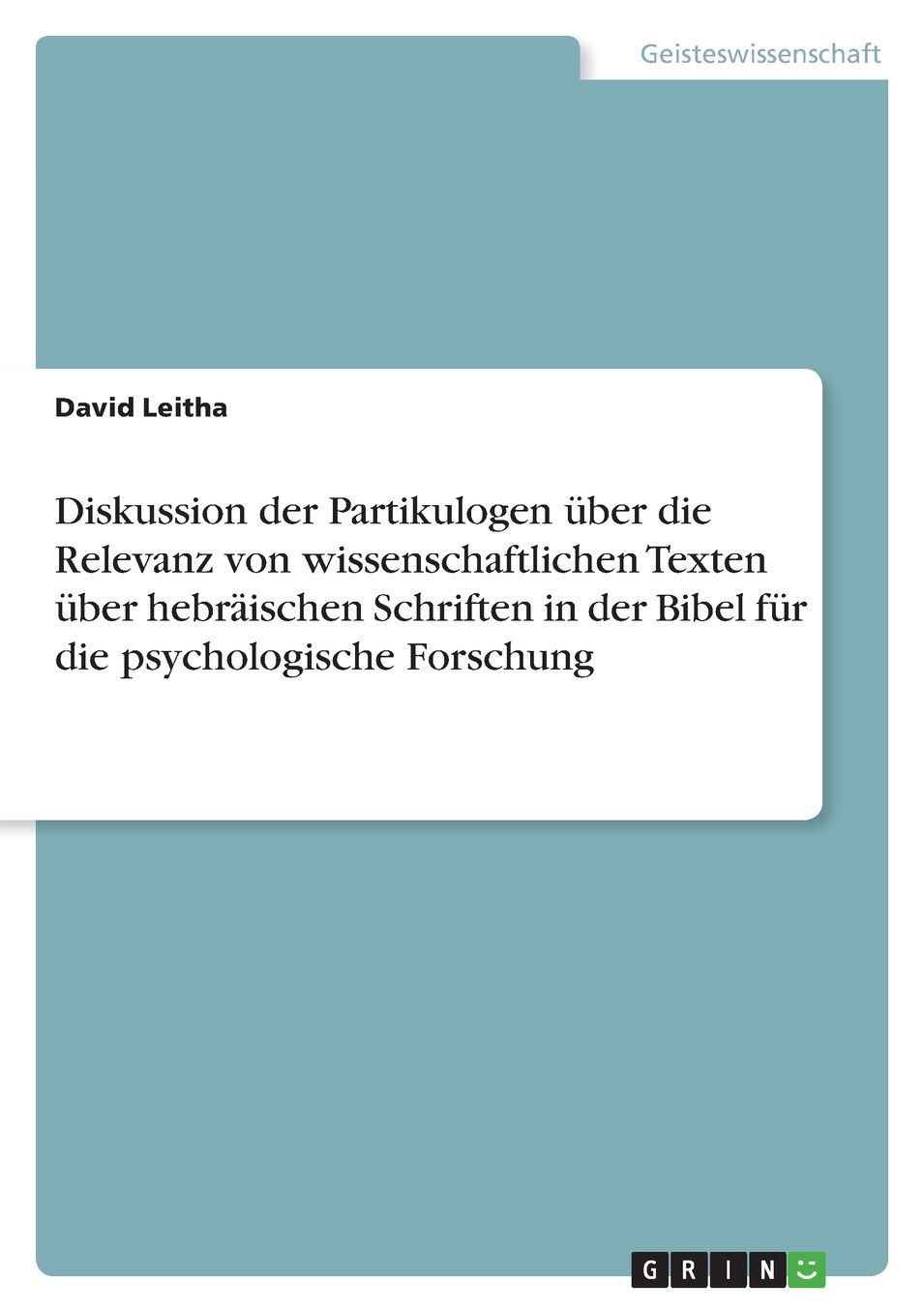Diskussion der Partikulogen über die Relevanz von wissenschaftlichen Texten über hebräischen Schriften in der Bibel für die psychologische Forschung