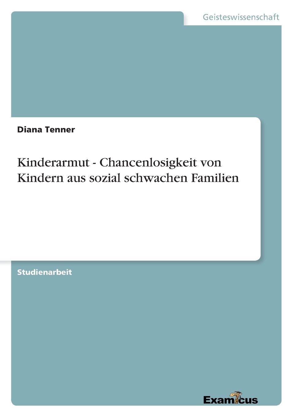 Kinderarmut - Chancenlosigkeit Von Kindern Aus Sozial Schwachen Familien