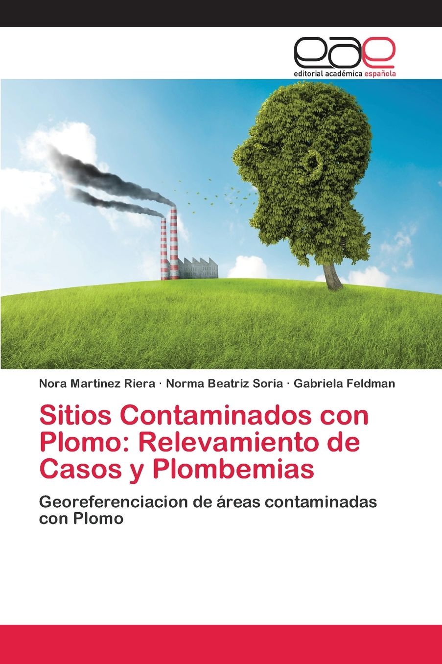 Sitios Contaminados Con Plomo: Relevamiento de Casos y Plombemias