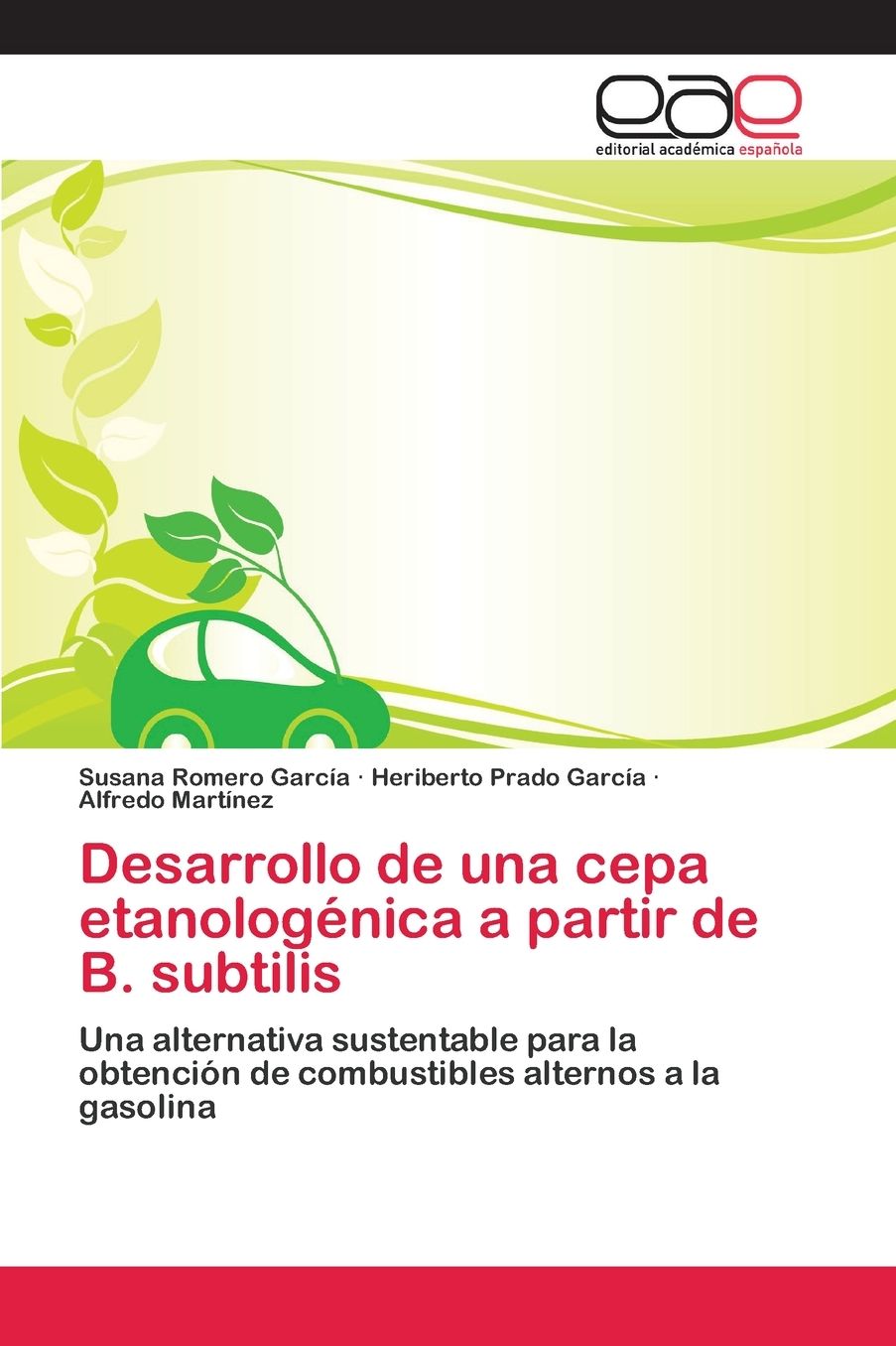 Desarrollo de Una Cepa Etanologenica a Partir de B. Subtilis
