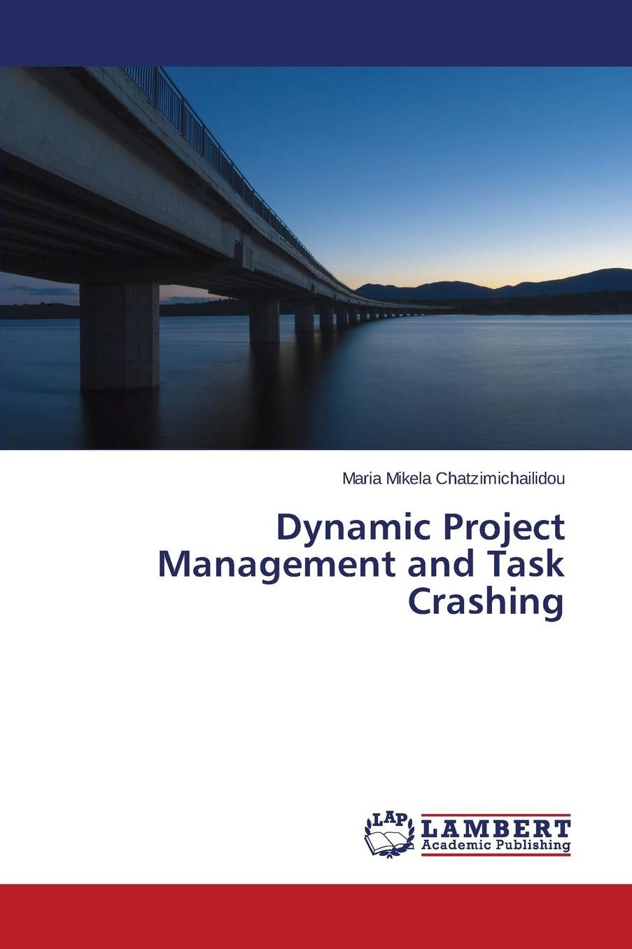 Dynamic Project Management and Task Crashing
