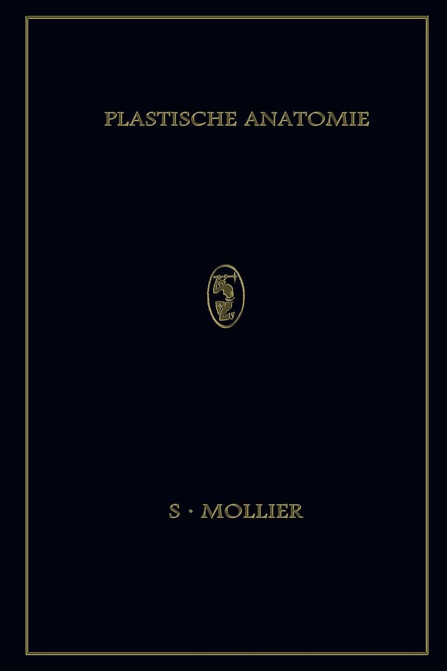 Plastische Anatomie: Die Konstruktive form des Menschlichen Körpers