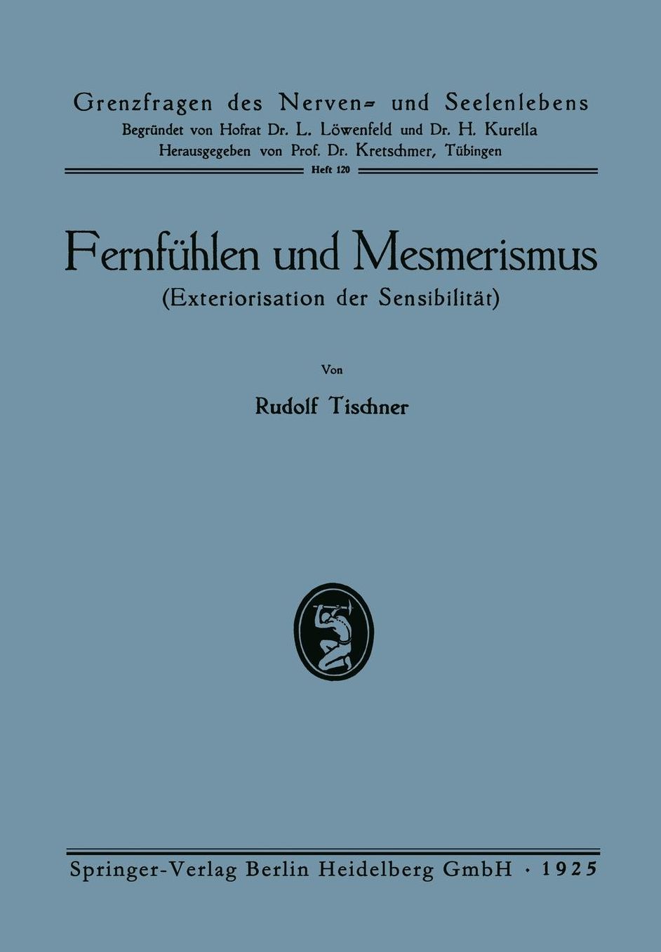 Fernfühlen und Mesmerismus: Exteriorisation der Sensibilität