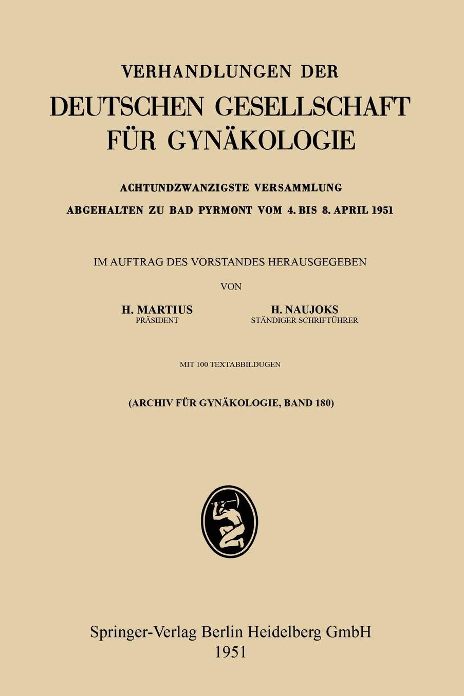 Achtundzwanzigste Versammlung Abgehalten zu Bad Pyrmont vom 4. bis 8. April 1951: Wissenschaftlicher Teil