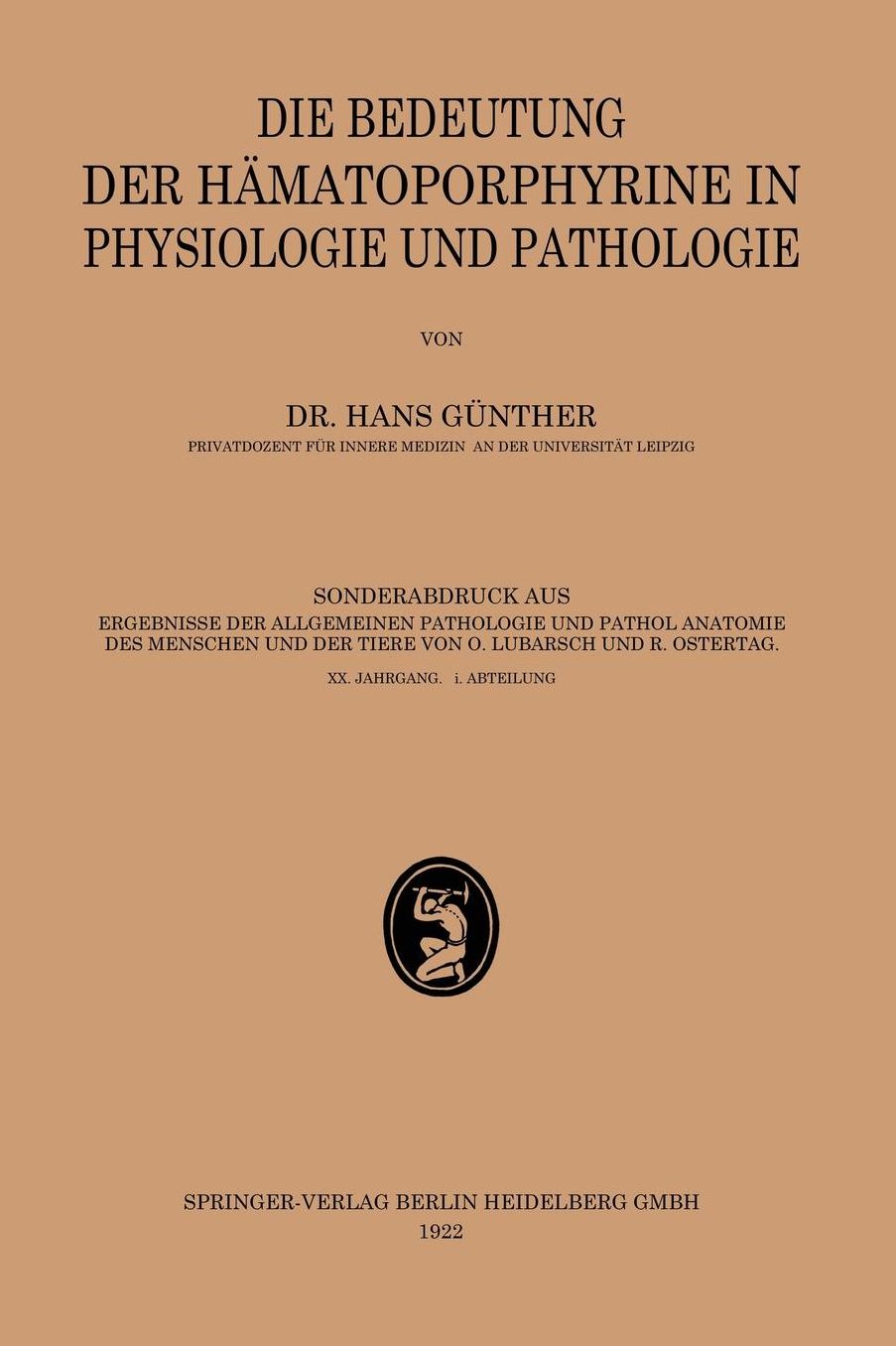 Die Bedeutung der Hämatoporphyrine in Physiologie und Pathologie
