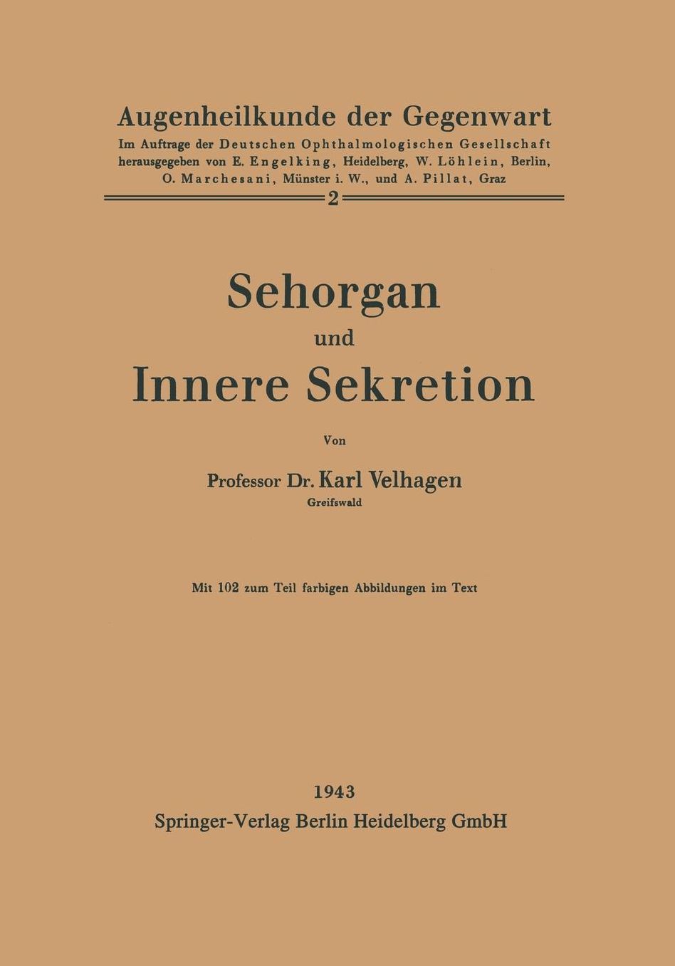Sehorgan und Innere Sekretion