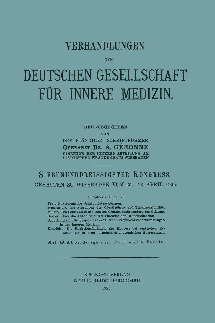 Siebenunddreissigster Kongress: Gehalten zu Wiesbaden vom 20.-23. April 1925