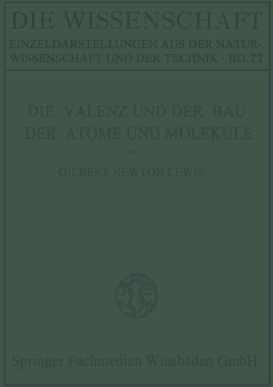 Die Valenz Und Der Bau Der Atome Und Molekule