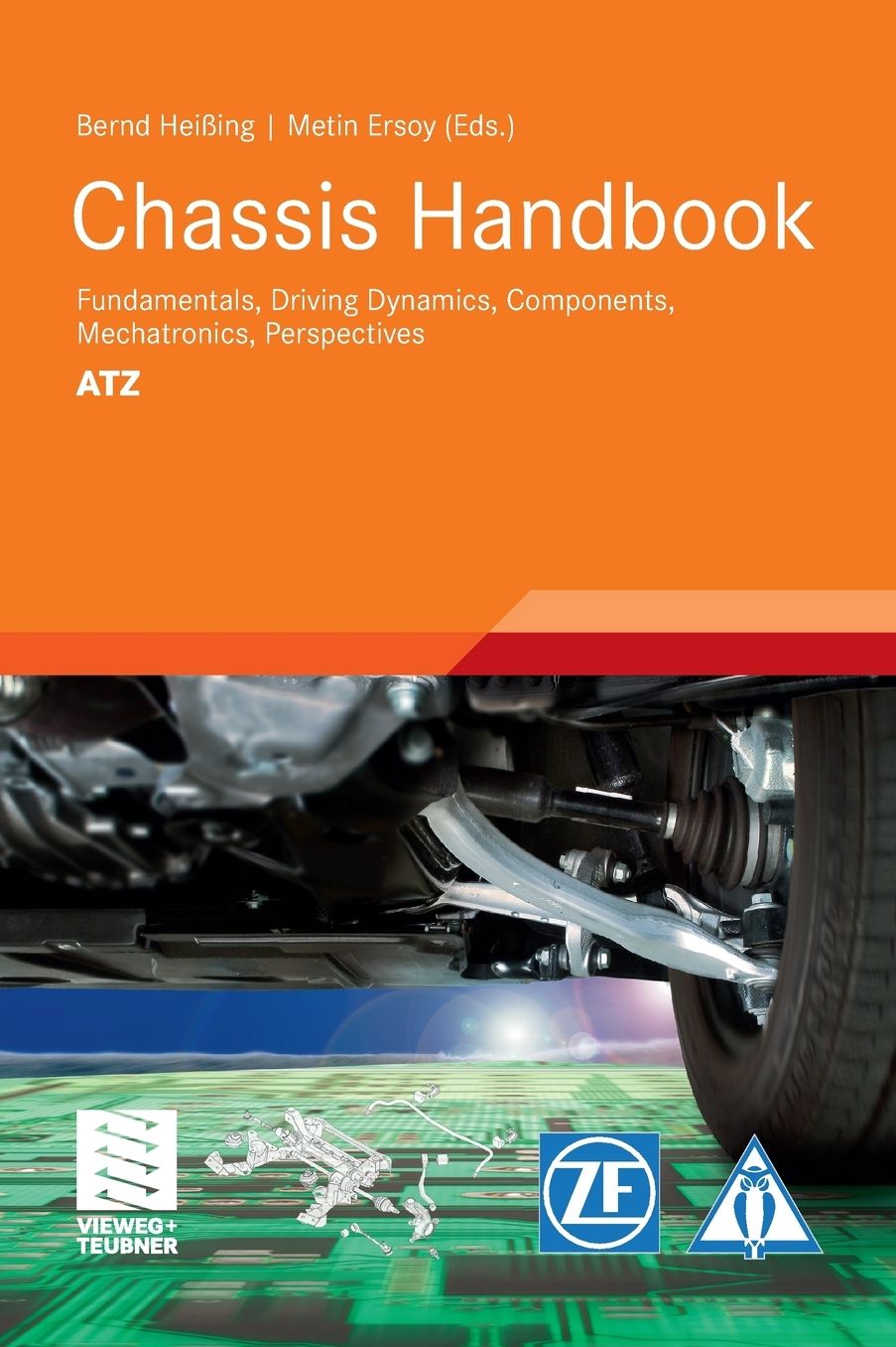 Chassis Handbook: Fundamentals, Driving Dynamics, Components, Mechatronics, Perspectives