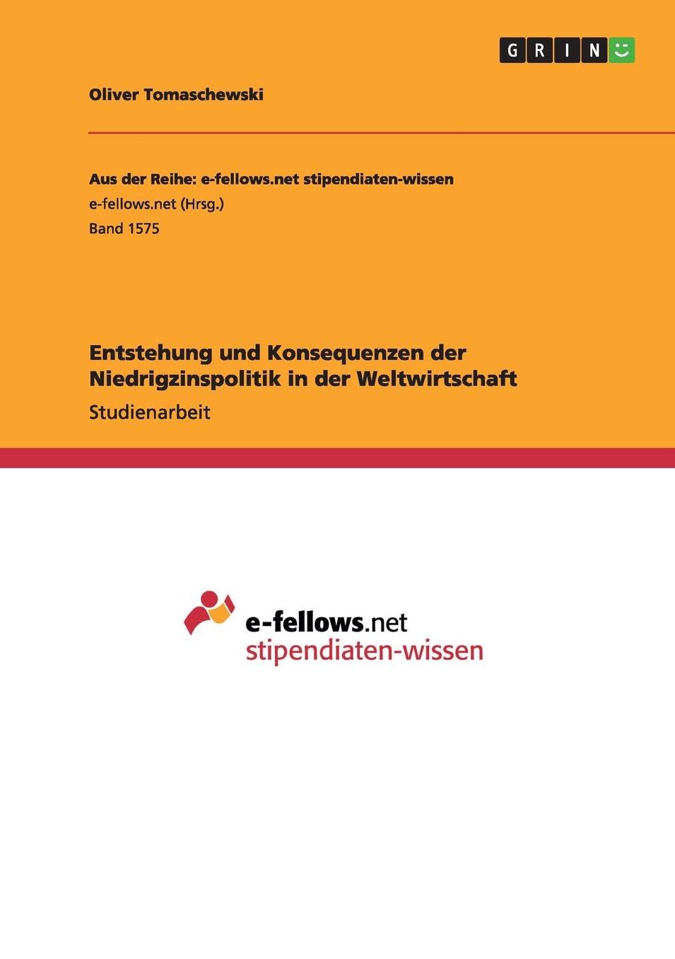 Entstehung und Konsequenzen der Niedrigzinspolitik in der Weltwirtschaft