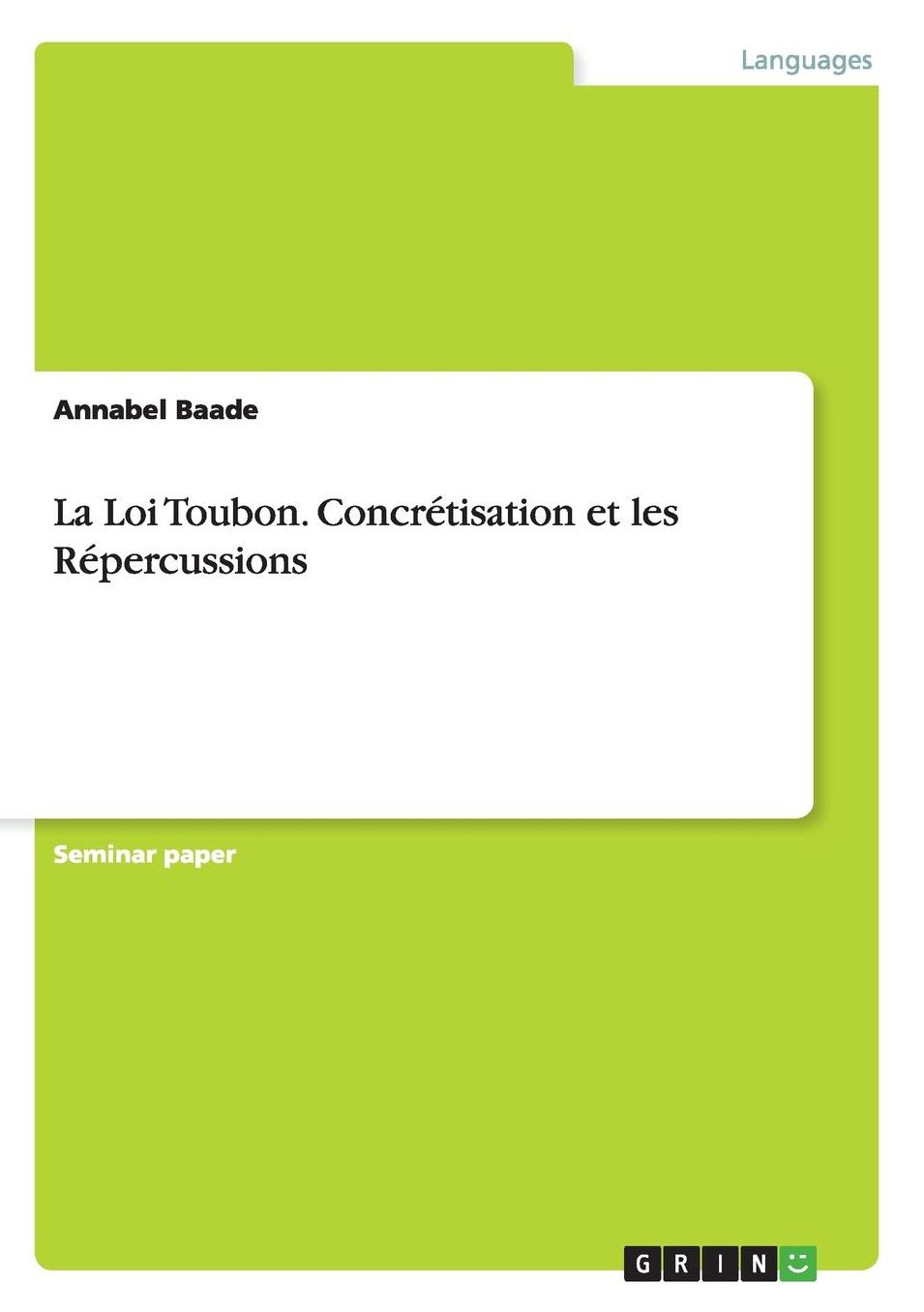 La Loi Toubon.Concrétisation et les Répercussions