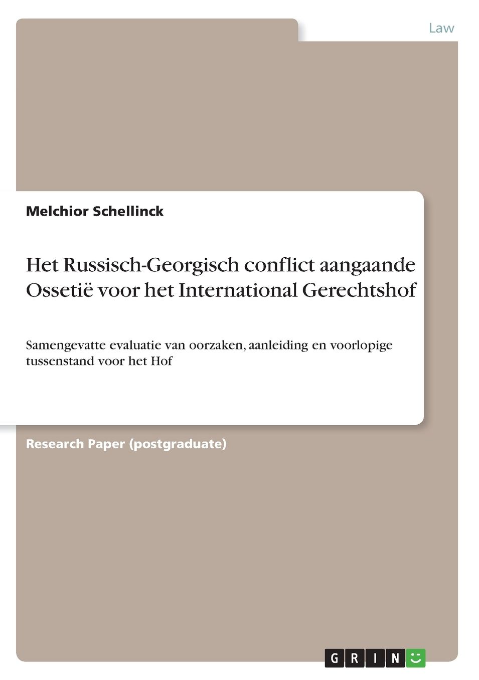 Het Russisch-Georgisch conflict aangaande Ossetiï¿½ voor het International Gerechtshof: Samengevatte evaluatie van oorzaken, aanleiding en voorlopige tussenstand voor het Hof
