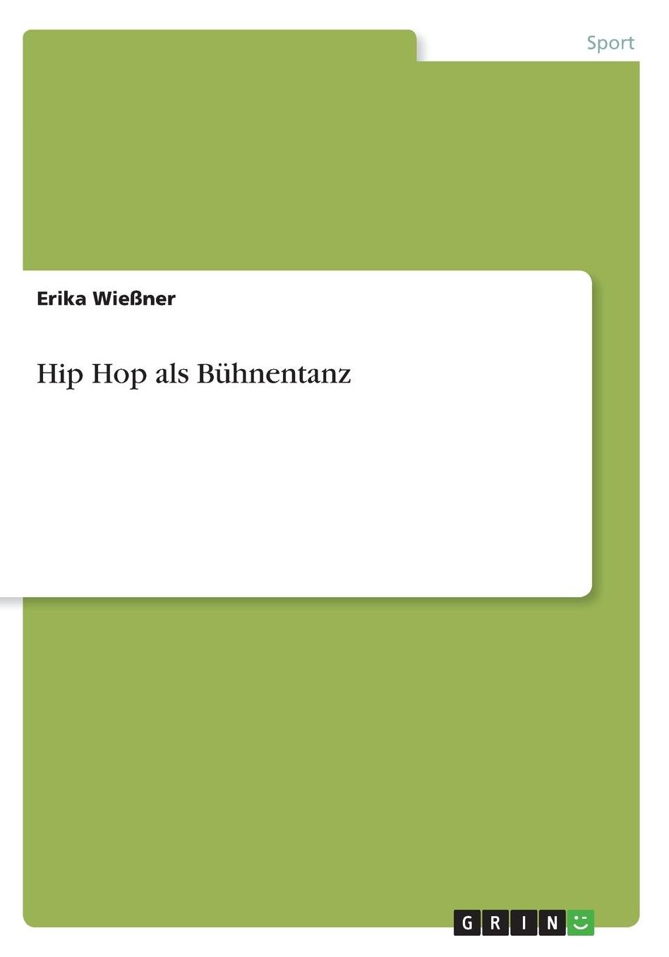 Hip Hop als Bï¿½hnentanz