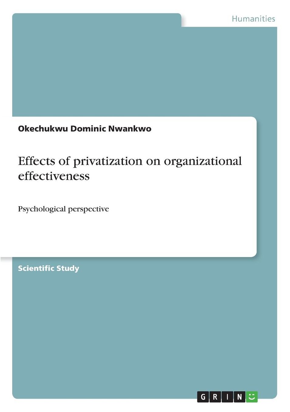 Effects of Privatization on Organizational Effectiveness
