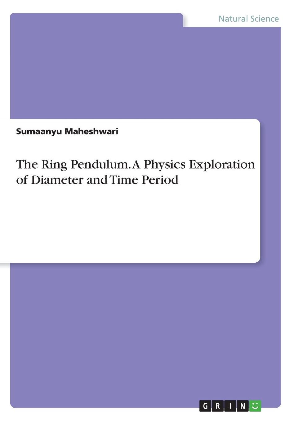 The Ring Pendulum. A Physics Exploration of Diameter and Time Period