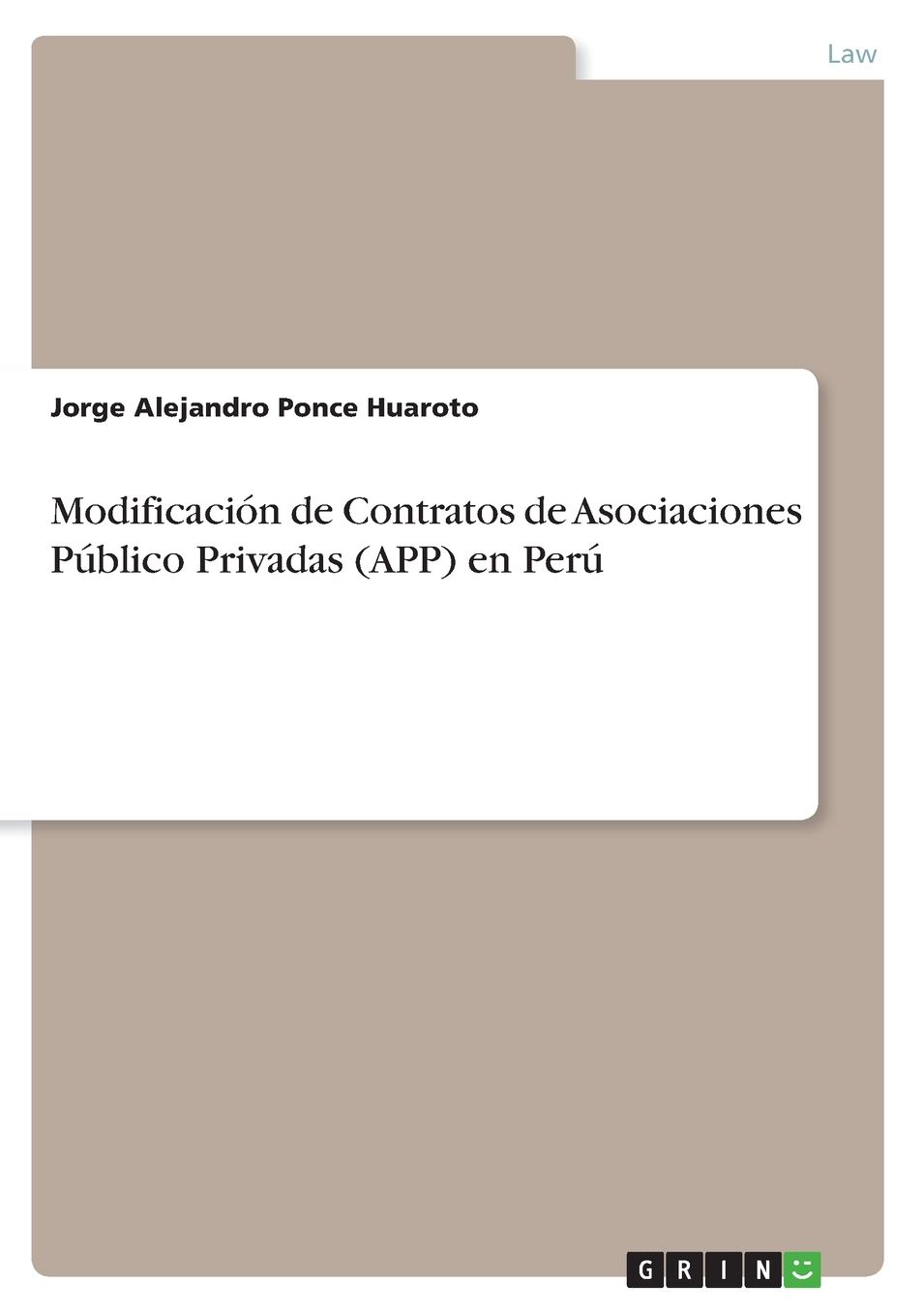 Modificaciï¿½n de Contratos de Asociaciones Pï¿½blico Privadas (APP) en Perï¿½