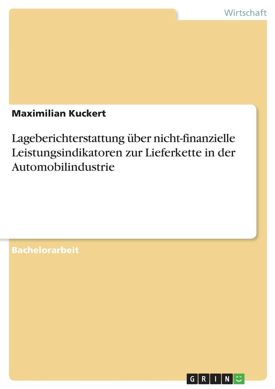 Lageberichterstattung ï¿½ber nicht-finanzielle Leistungsindikatoren zur Lieferkette in der Automobilindustrie