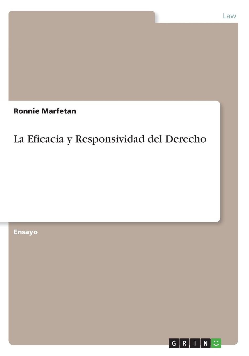 La Eficacia y Responsividad del Derecho