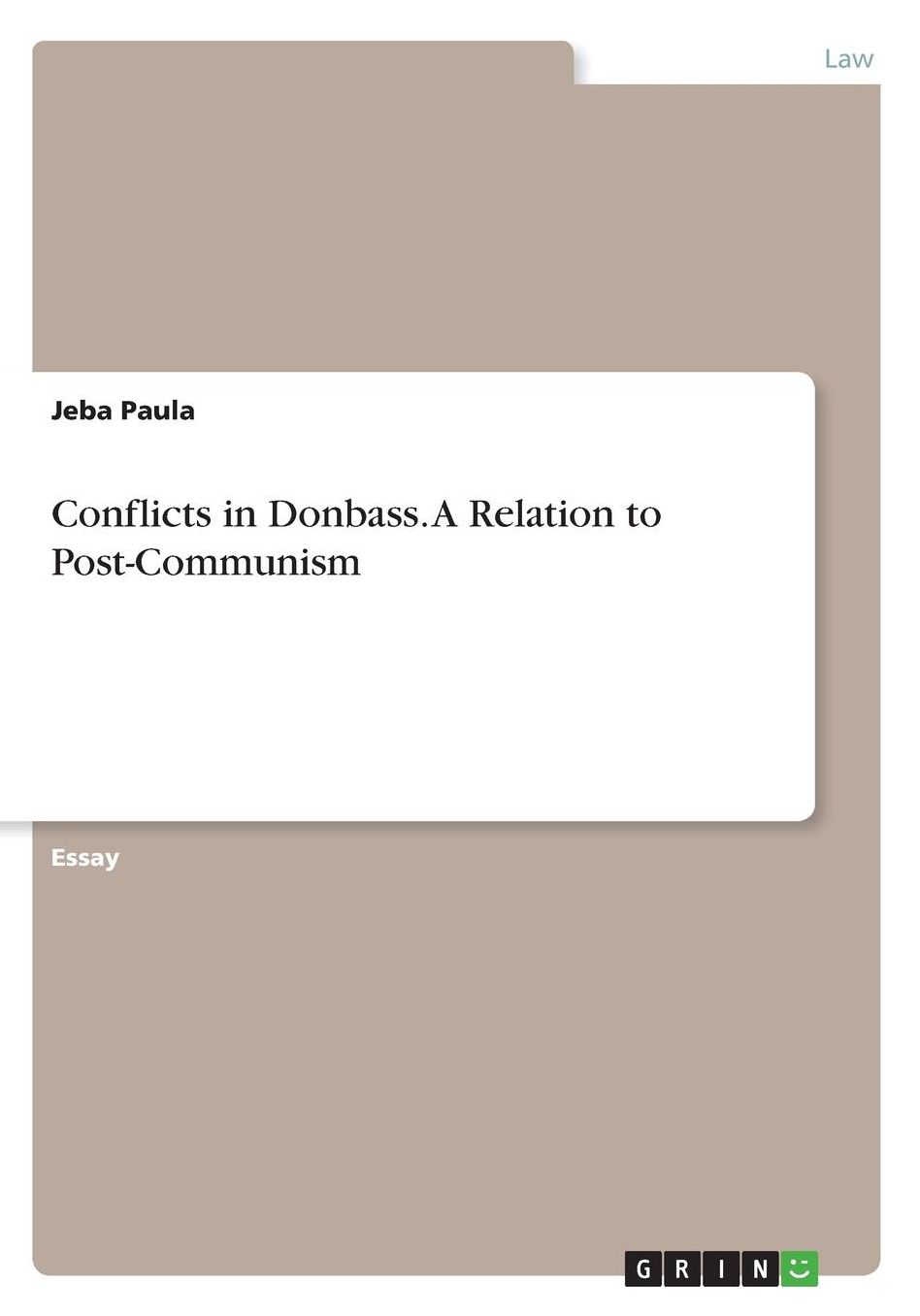 Conflicts in Donbass. a Relation to Post-Communism