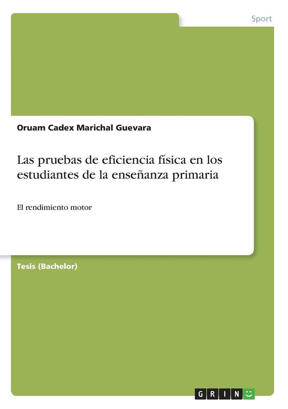 Las Pruebas de Eficiencia Fisica En Los Estudiantes de la Ensenanza Primaria