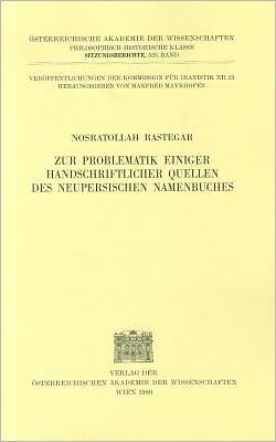 Zur Problematik einiger handschriftlicher Quellen des neupersischen Namenbuches