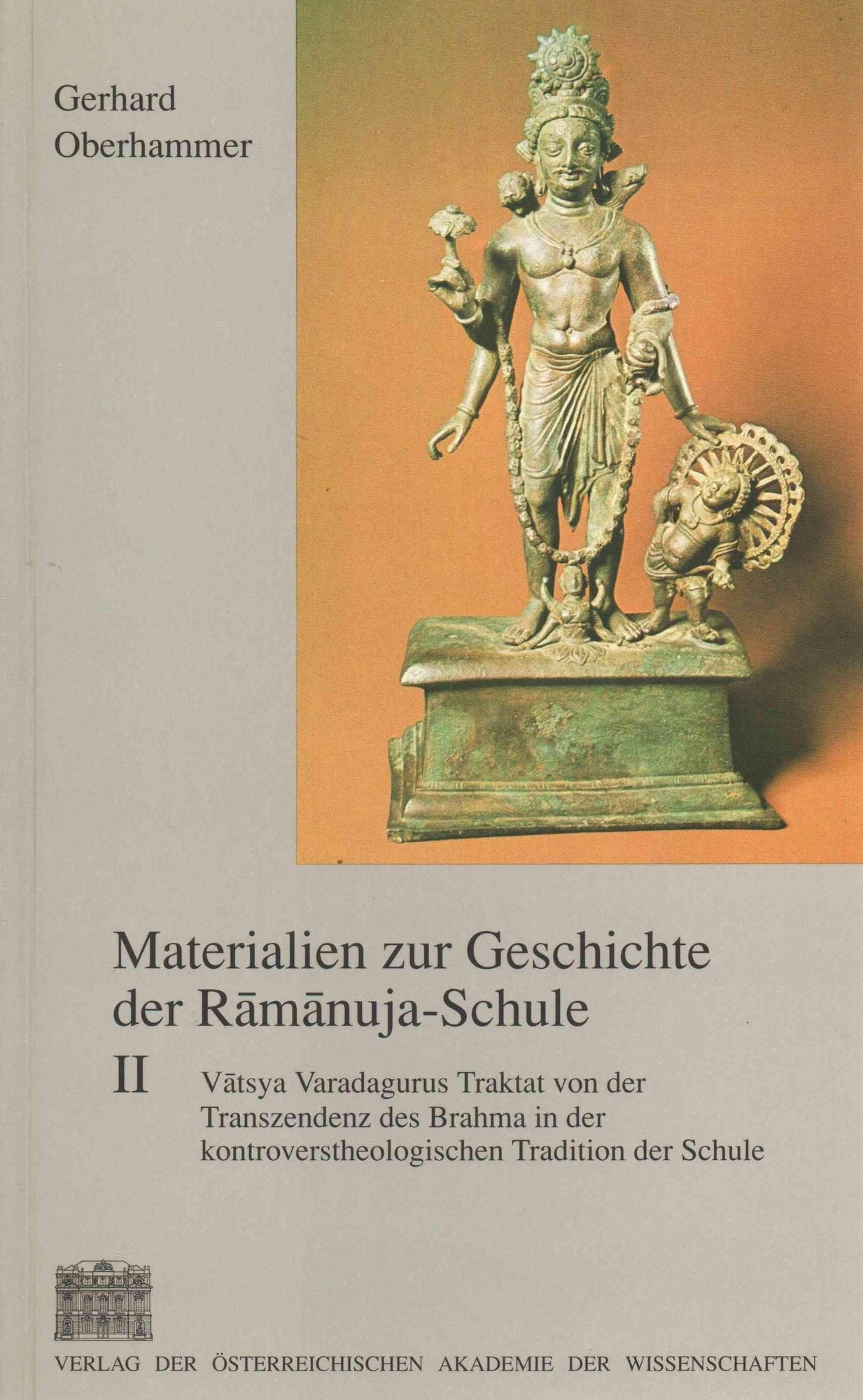 Vatsya Varadagurus Traktat Von der Transzendenz des Brahma in der Kontroverstheologischen Tradition der Schule