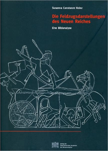 Die Feldzugsdarstellungen des Neuen Reiches - eine Bildanalyse